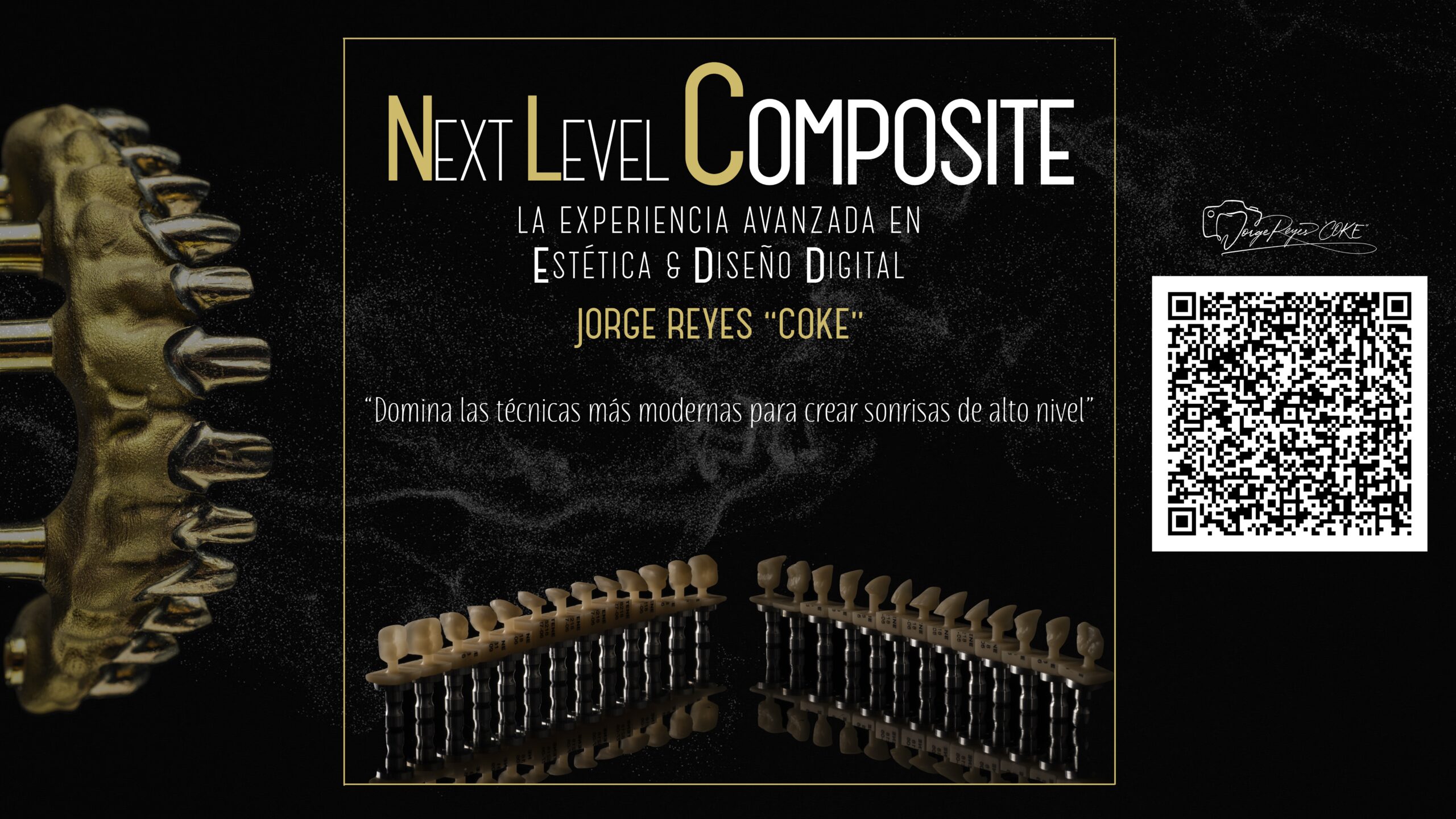 magen promocional del máster Next Level Composite de Jorge Reyes “Coke”, sobre estética dental y diseño digital 2026.